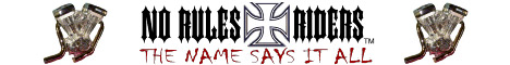 No Rules Riders - The Name Says It All